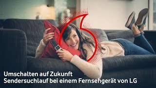 Vodafone TV Sendersuchlauf bei LG Fernseher [upl. by Dupuy]