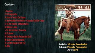 Vicente Fernández  Álbum Se Me Olvidó Otra Vez 1978 Disco Completo [upl. by Erikson]