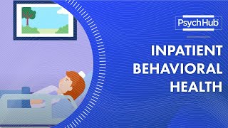 Inpatient Behavioral Health [upl. by Ellenid869]