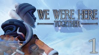 We Were Here Together  1  THE ADVENTURE BEGINS 2 player coop [upl. by Las]