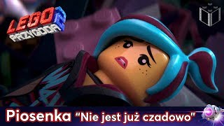 Lego Przygoda 2 Piosenka Nie Jest Już Czadowo  LegoZmysl [upl. by Maxma512]