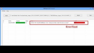 Xiaomi Mi Flash Error  Solved [upl. by Naasah531]