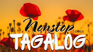 Nonstop Tagalog Love Songs With Lyrics Compilation 2021 💕 Ibig Kanta OPM Tagalog Love Songs 80s 90s [upl. by Ahab]