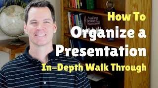 How to Organize a Speech or Presentation [upl. by Cleopatra26]