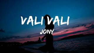 Jony wali wali lyrics [upl. by Eneryc]