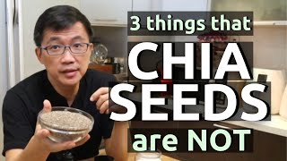 Chia Seeds  3 things that Chia Seeds are NOT [upl. by Rustin]