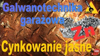 Galwanotechnika garażowa  CYNKOWANIE JASNE [upl. by Fillbert]