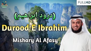 Durood E Ibrahim Full  By Mishary Al Afasy  درود ابراهيم  5 times [upl. by Wojcik986]