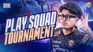 PLAY SQUAD TOURNAMENT  JONATHAN IS BACK  BGMI [upl. by Aronal888]