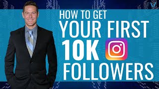 How To Get Your First 10000 Instagram Followers Without Buying Them John Lincoln [upl. by Bollay]