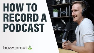 How to Record a Podcast  StepbyStep 2021 [upl. by Rezal960]