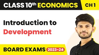 Introduction to Development  Economics  Class 10th Chapter 1 Magnet Brains 202324 [upl. by Nos]