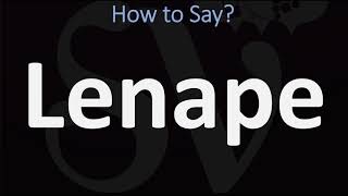 How to Pronounce Lenape CORRECTLY [upl. by Carder614]