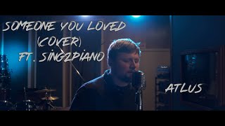 Lewis Capaldi  Someone You Loved Cover by Atlus [upl. by Kristi]