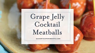 Grape Jelly Meatballs [upl. by Amar]