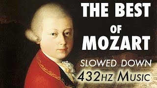 The Best Of Mozart  Slowed Down  432Hz  45 Hours [upl. by Elimaj]