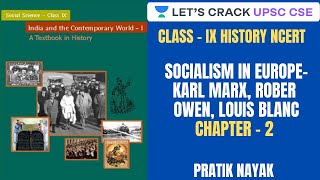 L11 Socialism in Europe Karl Marx Rober Owen Louis Blanc  Class IX History NCERT  UPSC CSEIAS [upl. by Ai542]