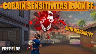 TESTING SETTING DAN SENSITIVITAS RUOK FF DI RANKED AUTO HEADSHOT  FREE FIRE INDONESIA [upl. by Dinah]