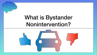 What is Bystander Nonintervention [upl. by Ynnob]