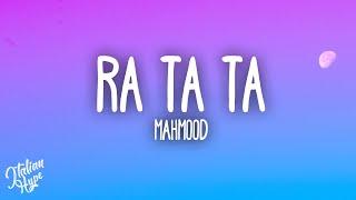 Mahmood  RA TA TA [upl. by Rofotsirk]