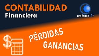 Pérdidas y Ganancias Cuenta de Resultados  Contabilidad Capítulo 15 curso básico  academia JAF [upl. by Jarid762]