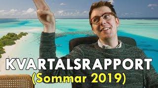 KVARTALSRAPPORT Sommar 2019 [upl. by Jillayne]