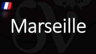 How to Pronounce Marseille French Pronunciation Native Speaker [upl. by Gallard]