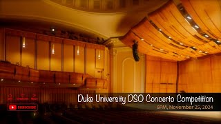 Duke University DSO Concerto Competition [upl. by Drobman581]