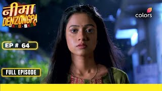 Nima Denzongpa  Full Episode 64  Siya learns the shocking truth  Colors TV [upl. by Sidky]