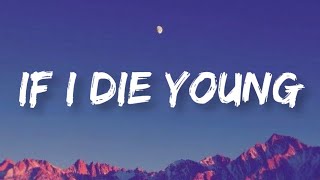 The Band Perry  If I Die Young  Lyrics [upl. by Goldarina]