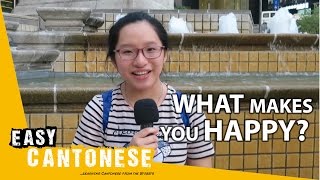 Easy Cantonese 2  What makes you happy [upl. by Niamreg]