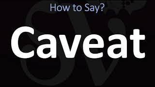 How to Pronounce Caveat CORRECTLY [upl. by Obala]