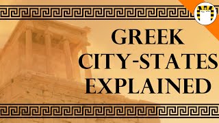 How Did Greek CityStates Work [upl. by Fife]