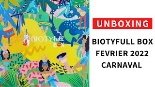 Biotyfull BOX Fevrier 2022  CARNAVAL [upl. by Anselmi984]