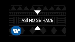 Piso 21  Así No Se Hace Lyric Video Oficial [upl. by Zebadiah]