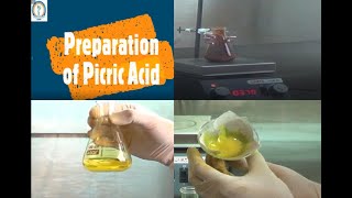 Synthesis of Picric Acid [upl. by Aryek]