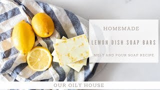 Homemade Dish Soap Bars  MELT AND POUR SOAP RECIPE [upl. by Mariska961]