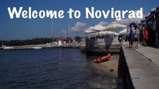 Welcome to Novigrad Cittanova  Croatia Kroatien Istria [upl. by Zoellick287]