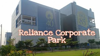 RELIANCE CORPORATE PARK  RCP  GHANSOLI  RELIANCE INDUSTRIES LTD  MUKESH AMBANI OFFICE [upl. by Thaddaus54]