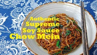 How to Make Authentic Cantonese Chow Mein 豉油皇炒面 [upl. by Anirehtac]