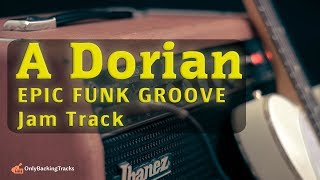 30 Minute Epic Funk GROOVE Backing Track A Dorian [upl. by Nrev]