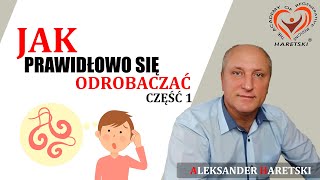 Jak Prawidłowo Się Odrobaczać Część 1 Aleksander Haretski [upl. by Led547]