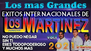 Los Hermanos Martinez de El Salvador  Los Mas Grandes Exitos Internacionales 2021 vol1 [upl. by Ecnahc]