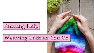 Knitting Help  Weaving Ends as You Go [upl. by Cummine635]