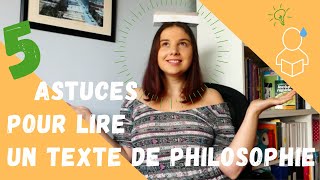 Comment lire un texte de philosophie 5 astuces pour mieux comprendre [upl. by Papp]