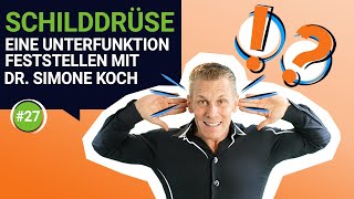 Schilddrüsenunterfunktion feststellen und behandeln  Interview mit Dr Simone Koch [upl. by Mariska]