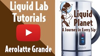 Liquid Lab  Aerolatte Grande Milk Frother [upl. by Einnaoj]