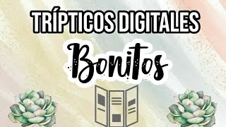 COMO HACER TRÍPTICOS DIGITALES BONITOS [upl. by Ailito610]