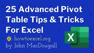 ☑️ Top 25 Advanced Pivot Table Tips amp Tricks For Microsoft Excel [upl. by Laws]