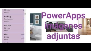 PowerApps  Imágenes adjuntas [upl. by Dominik]